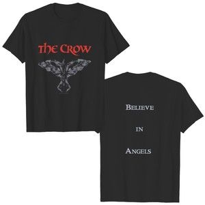 2 Sided T Shirt The Crow Believe In Angels Shirt